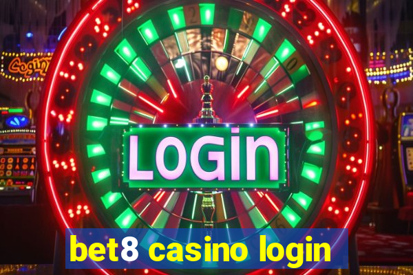 bet8 casino login